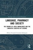 Language, Pharmacy and Society (eBook, ePUB)