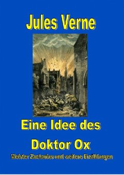 Eine Idee des Doktor Ox (eBook, ePUB) - Verne, Jules