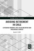 Avoiding Retirement in Chile (eBook, PDF)