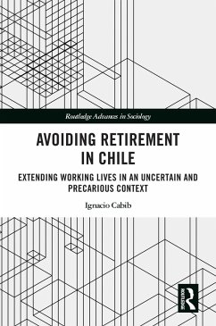 Avoiding Retirement in Chile (eBook, PDF) - Cabib, Ignacio