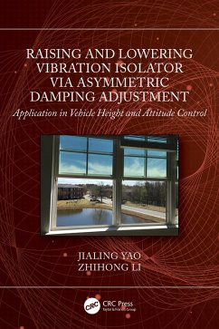 Raising and Lowering Vibration Isolator via Asymmetric Damping Adjustment (eBook, ePUB) - Yao, Jialing; Li, Zhihong
