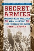 Secret Armies: Exposing Hitler's Undeclared War on the Americas (eBook, ePUB)
