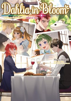 Dahlia in Bloom: Crafting a Fresh Start With Magical Tools ~Side Stories~ (eBook, ePUB) - Amagishi, Hisaya