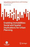 Enabling Immobilities: Social and Spatial Implications for Urban Planning (eBook, PDF)