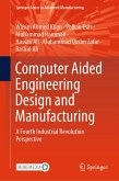 Computer Aided Engineering Design and Manufacturing (eBook, PDF) Computer Aided Engineering Design and Manufacturing (eBook, PDF)
