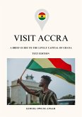 Visit Accra (Travel to Africa, #1) (eBook, ePUB)