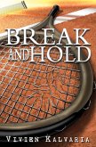Break and Hold (eBook, ePUB)