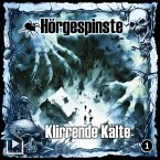 Hörgespinste 1 - Klirrende Kälte - 25th Anniversary Edition Remaster - (MP3-Download)