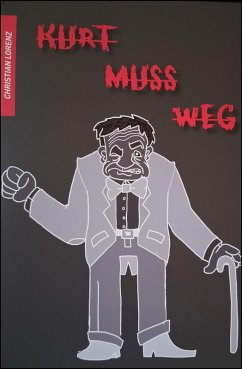 Cover Kurt muss weg (eBook, ePUB)