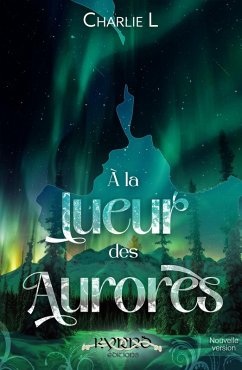 Cover À la lueur des aurores (eBook, ePUB)