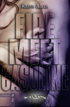 Cover Fire Meet Gasoline - L'Aphrodite #2 (eBook, ePUB)