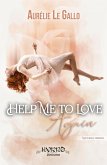 Help Me to Love Again (eBook, ePUB)