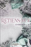 Retiens-moi - Everness #2 (eBook, ePUB)