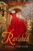 Ravished (Angels, Devils, Rebels & Rogues, #4) (eBook, ePUB) Ravished (Angels, Devils, Rebels & Rogues, #4) (eBook, ePUB)