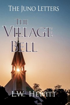 Cover The Village Bell (The Juno Letters, #14) (eBook, ePUB)