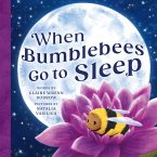 When Bumblebees Go to Sleep (eBook, ePUB)