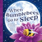When Bumblebees Go to Sleep (eBook, ePUB)