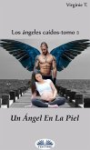 Un Ángel En La Piel (eBook, ePUB) Un Ángel En La Piel (eBook, ePUB)