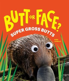 Butt or Face? Volume 3 (eBook, ePUB) - Lavelle, Kari