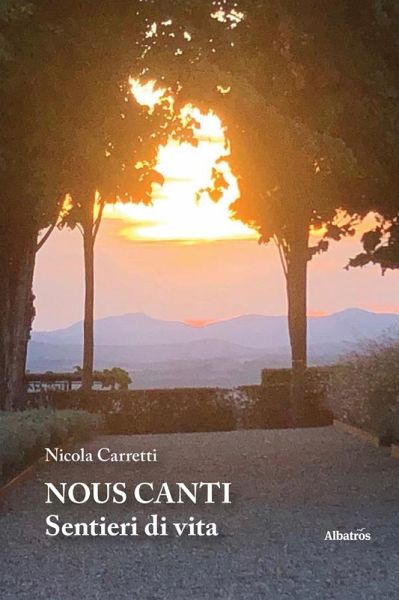 Nous Canti. Sentieri di vita (eBook, ePUB)