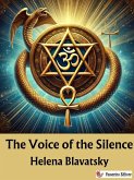 The Voice of the Silence (eBook, ePUB) The Voice of the Silence (eBook, ePUB)