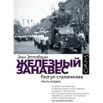 Zheleznyy zanaves. Chast vtoraya. Razgul stalinizma (MP3-Download)