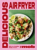 Delicious Air Fryer by Mob (eBook, ePUB)