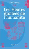 Les heures étoilées de l'Humanité (eBook, ePUB) Les heures étoilées de l'Humanité (eBook, ePUB)