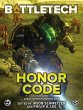 BattleTech: Honor Code (A BattleTech... - Bild 1