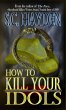 How to Kill Your Idols (eBook, ePUB) - Bild 1