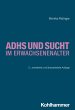 ADHS und Sucht im Erwachsenenalter... - Bild 1