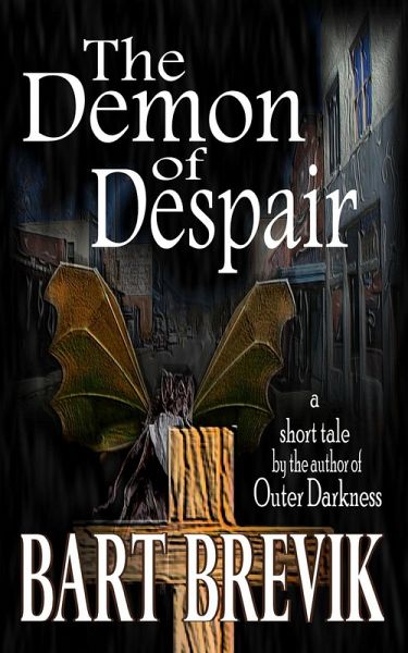 The Demon of Despair (eBook, ePUB) The Demon of Despair (eBook, ePUB)