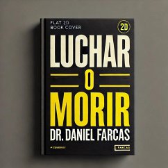 Cover Luchar o Morir (eBook, ePUB)