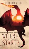 Where Did We Start? (eBook, ePUB) Where Did We Start? (eBook, ePUB)