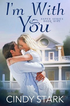 I'm With You (Aspen Series, #9) (eBook, ePUB) - Stark, Cindy