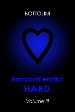 Cover Racconti erotici hard - Volume III (eBook, ePUB)