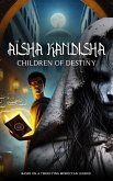 Aïsha Kandisha: Children of Destiny (eBook, ePUB)