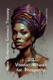Marie Catherine Laveau's Treasury. 20 Voodoo Rituals for Prosperity. (eBook, ePUB)
