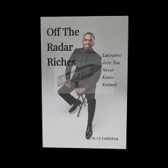 Off The Radar Riches (eBook, ePUB) - Publishing, Ce