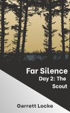 Far Silence - The Scout (eBook, ePUB) Far Silence - The Scout (eBook, ePUB)