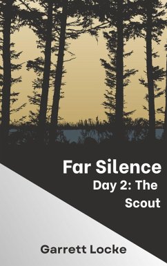 Far Silence - The Scout (eBook, ePUB) - Mehlhouse, Ron Scott