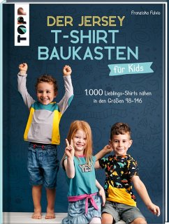 Der Jersey-T-Shirt-Baukasten für Kids   (Mängelexemplar) - Fulvio, Franziska Der Jersey-T-Shirt-Baukasten für Kids   (Mängelexemplar) - Fulvio, Franziska