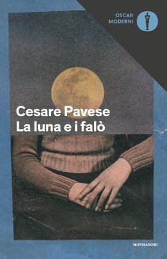 La luna e i falò - Pavese, Cesare