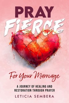 Cover Pray Fierce for Your Marriage (eBook, ePUB)