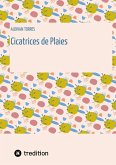 Cicatrices de Plaies (eBook, ePUB) Cicatrices de Plaies (eBook, ePUB)