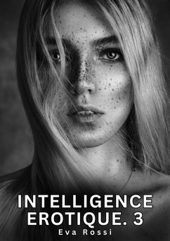 Cover Intelligence Erotique. 3 (eBook, ePUB)