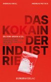 Das Kokain der Industrie (eBook, ePUB) Das Kokain der Industrie (eBook, ePUB)