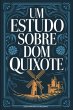 Um Estudo sobre Dom Quixote (eBook,... - Bild 1
