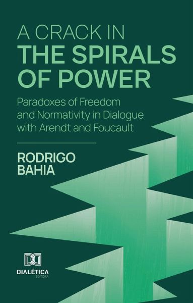A Crack in the Spirals of Power (eBook, ePUB) A Crack in the Spirals of Power (eBook, ePUB)