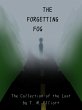 The Forgetting Fog (Collection of the... - Bild 1